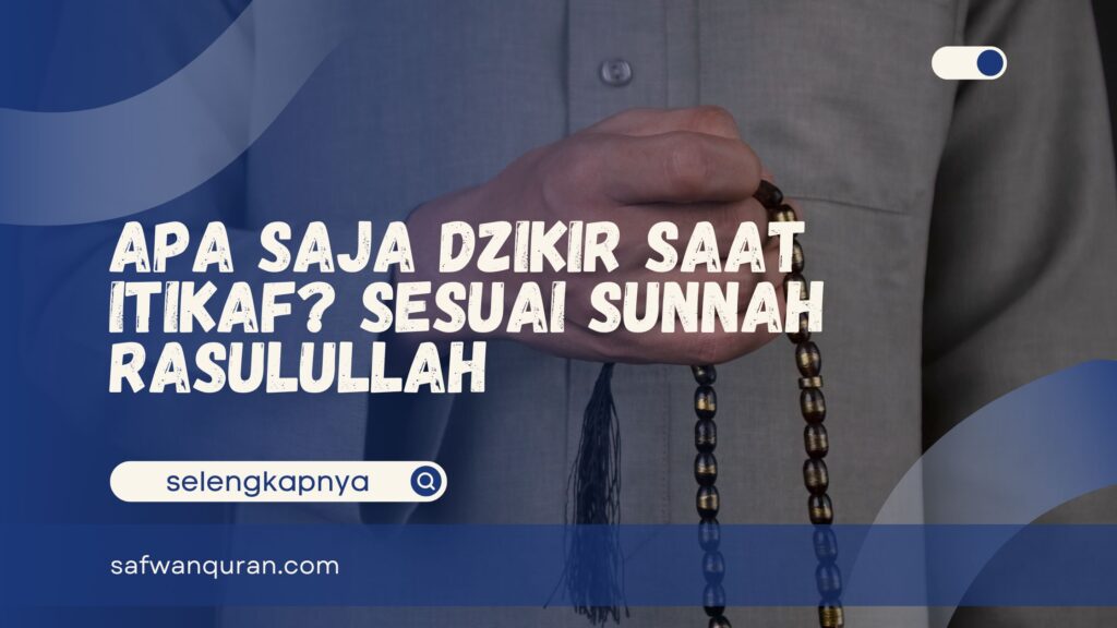 Dzikir Saat Itikaf