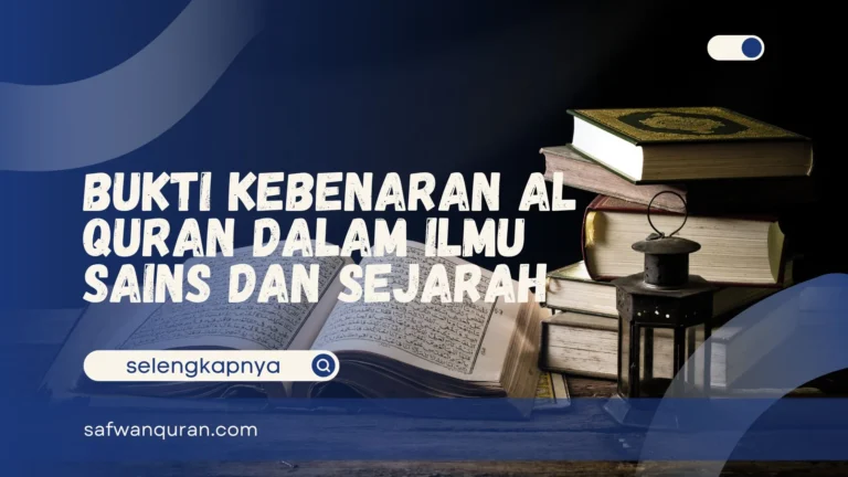 Bukti Kebenaran Al Quran