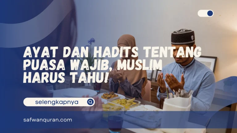 Ayat dan Hadits Tentang Puasa