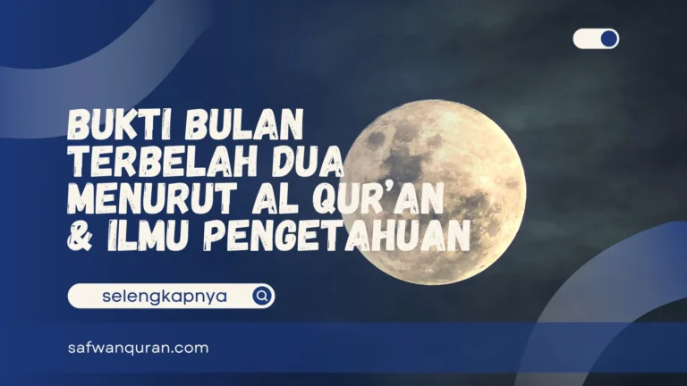 Bukti Bulan Terbelah Dua
