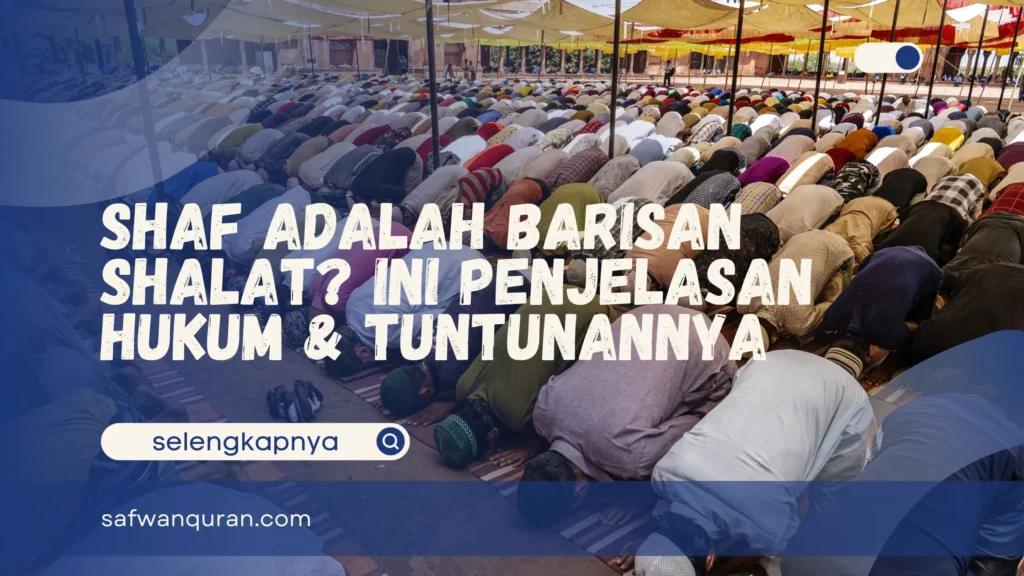 Shaf Adalah