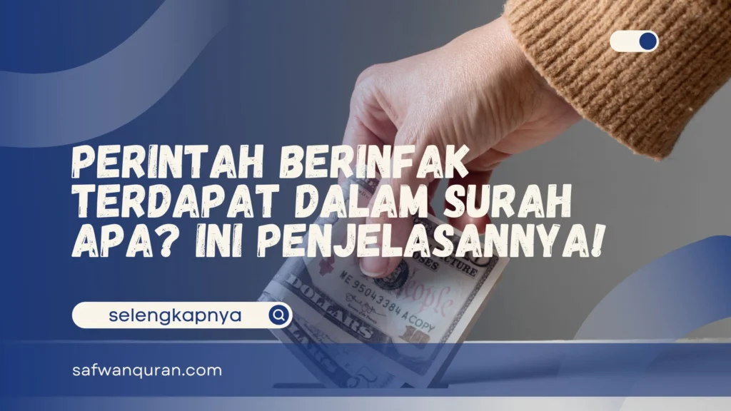 Perintah Berinfak Terdapat dalam Surah