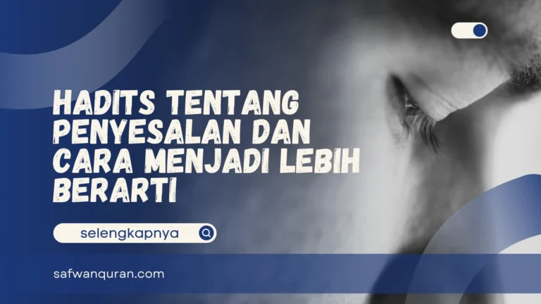 Hadits Tentang Penyesalan
