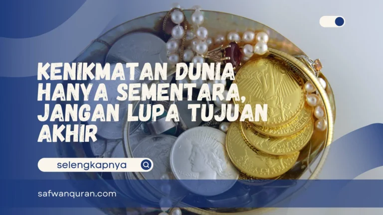 Kenikmatan Dunia Hanya Sementara