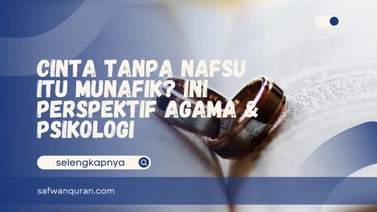 Cinta Tanpa Nafsu Itu Munafik