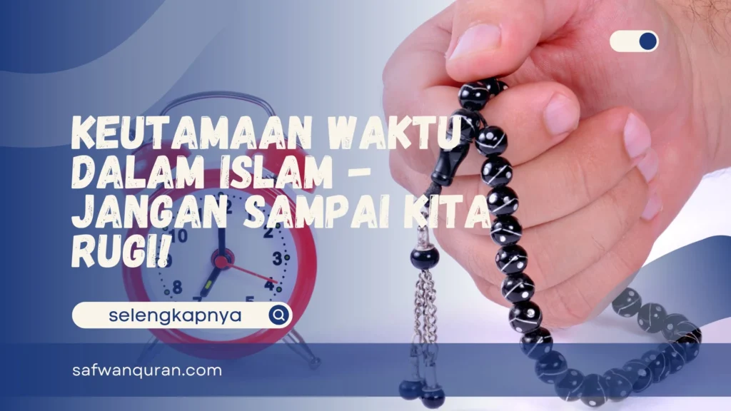 Keutamaan Waktu