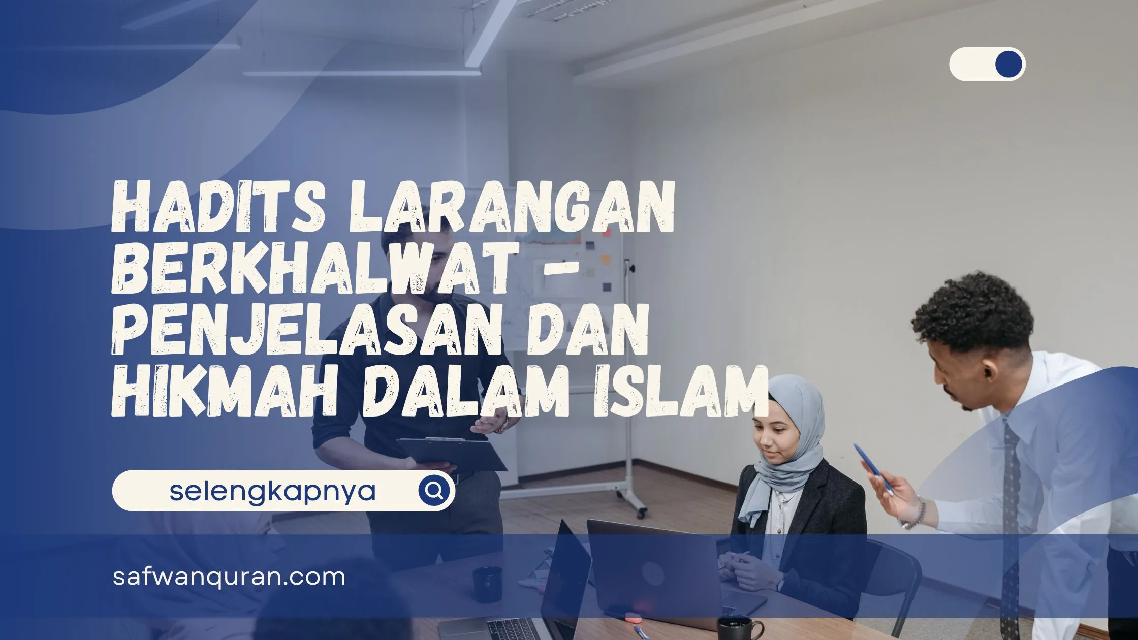 Hadits Larangan Berkhalwat