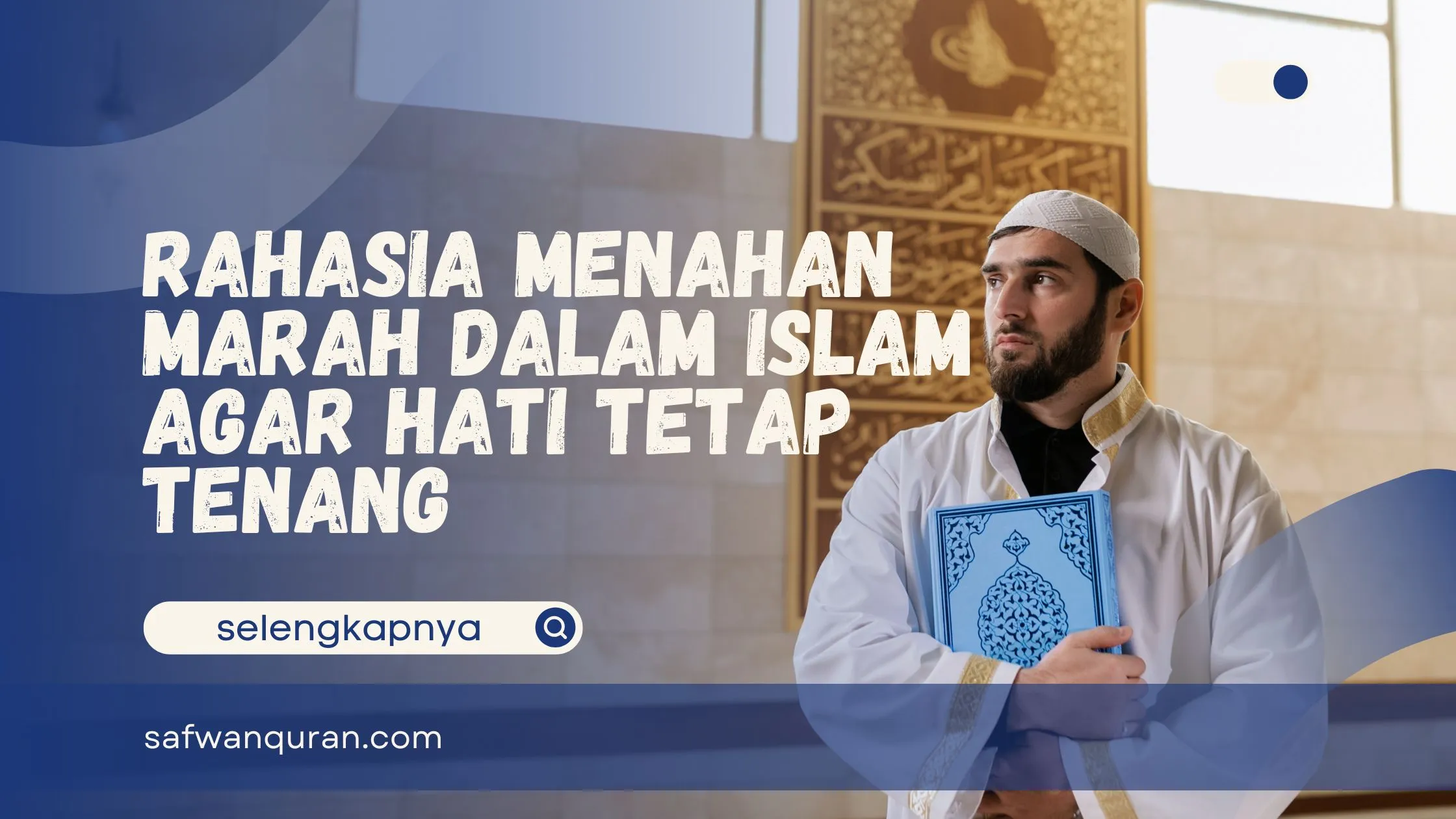 Menahan Marah dalam Islam