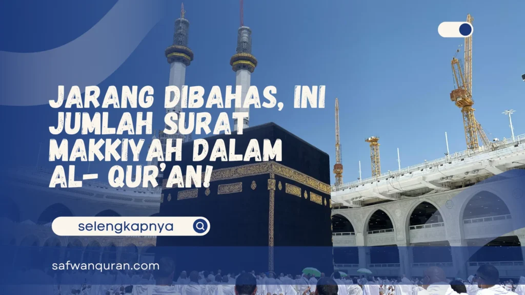 Jumlah Surat Makkiyah