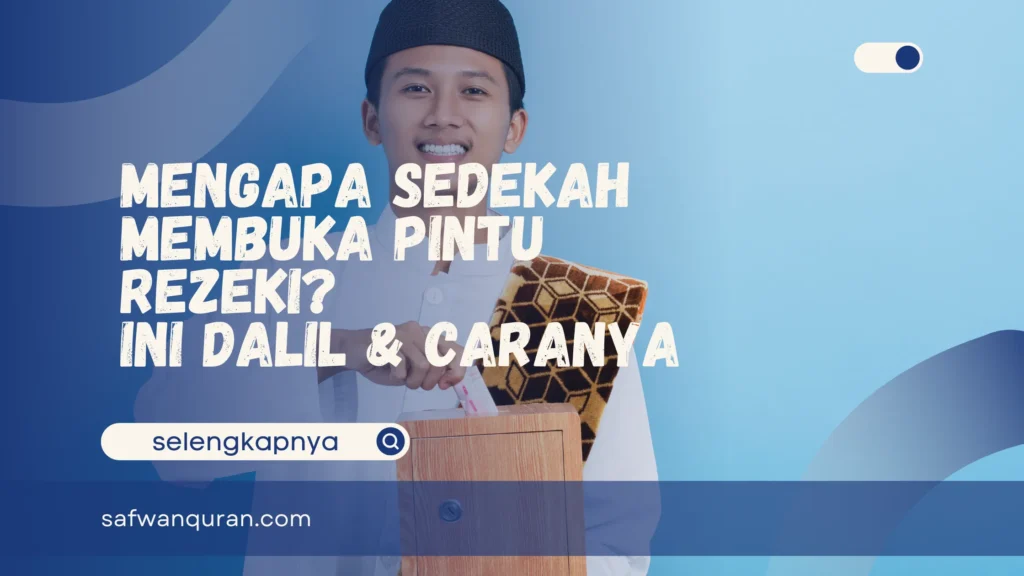 Sedekah Membuka Pintu Rezeki