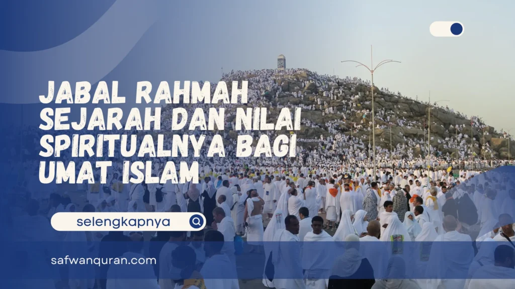 jabal rahmah sejarah