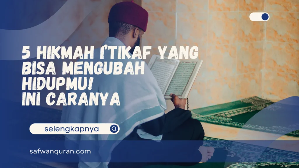 Hikmah I’tikaf