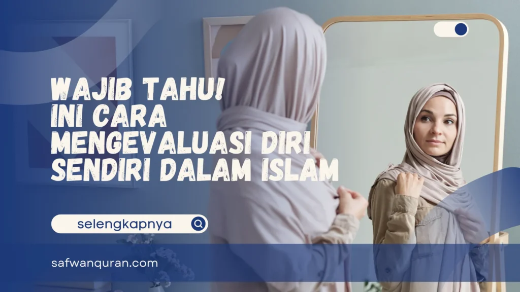 cara mengevaluasi diri sendiri