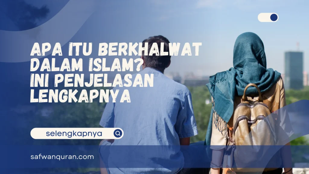 Apa Itu Berkhalwat