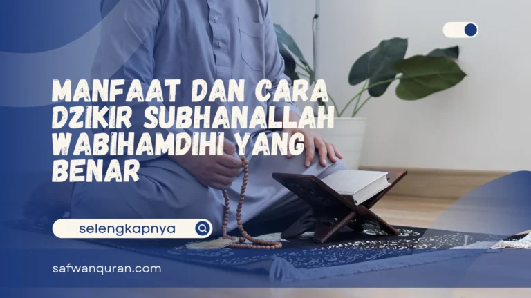 Dzikir Subhanallah Wabihamdihi