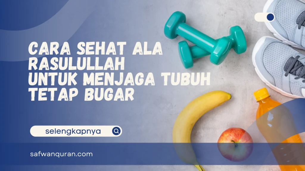 cara sehat ala rasulullah