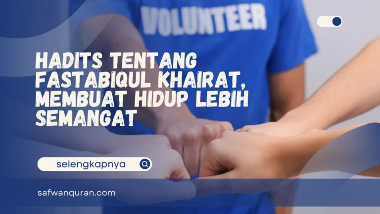 hadits tentang fastabiqul khairat