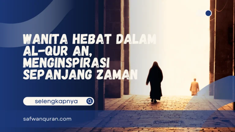 wanita hebat dalam Al-Qur an