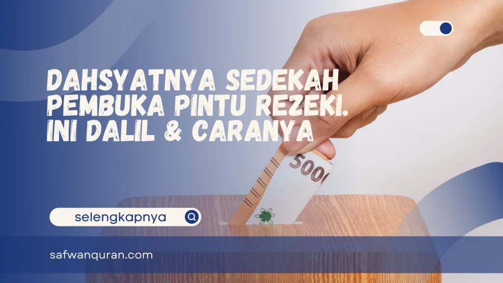 Sedekah Pembuka Pintu Rezeki