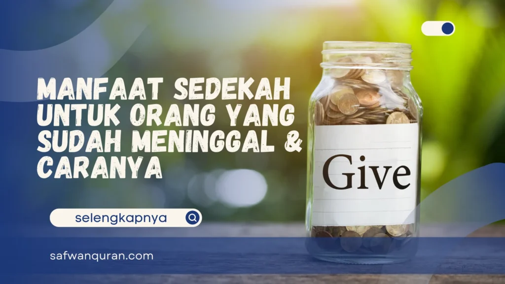 manfaat sedekah untuk orang yang sudah meninggal