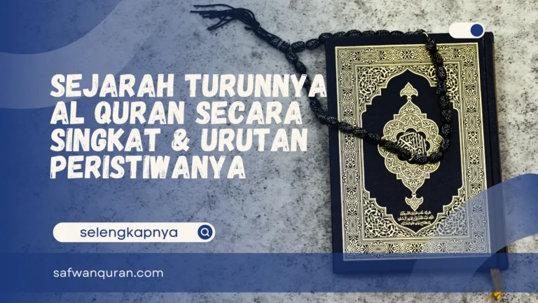 sejarah turunnya al quran secara singkat