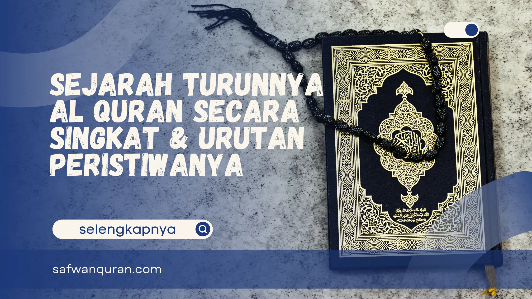 sejarah turunnya al quran secara singkat
