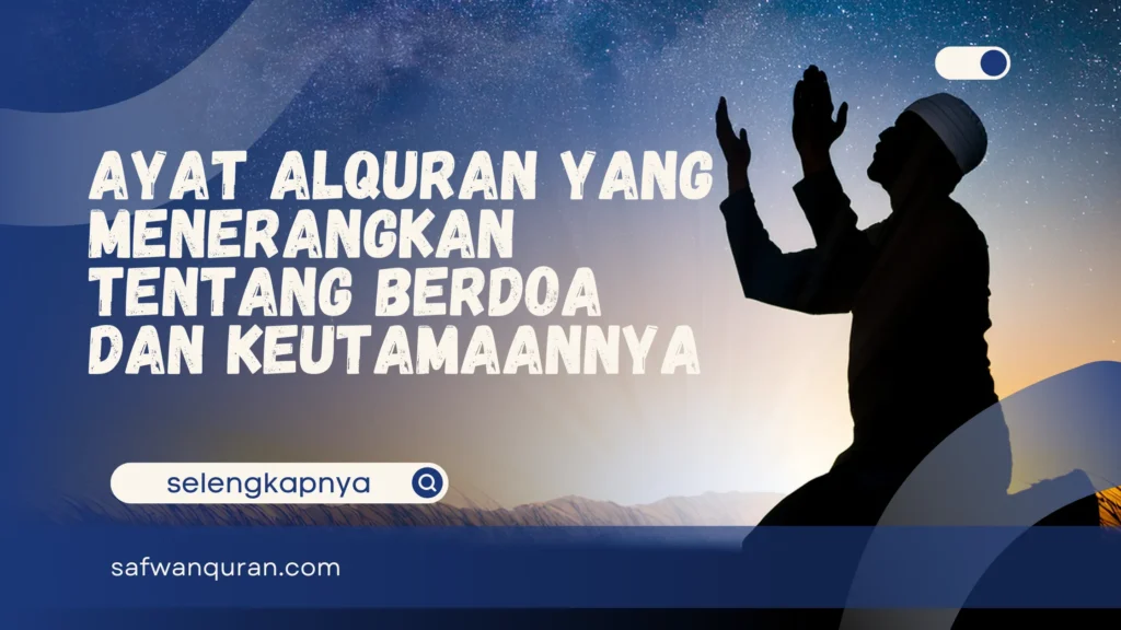 ayat alquran yang menerangkan tentang berdoa