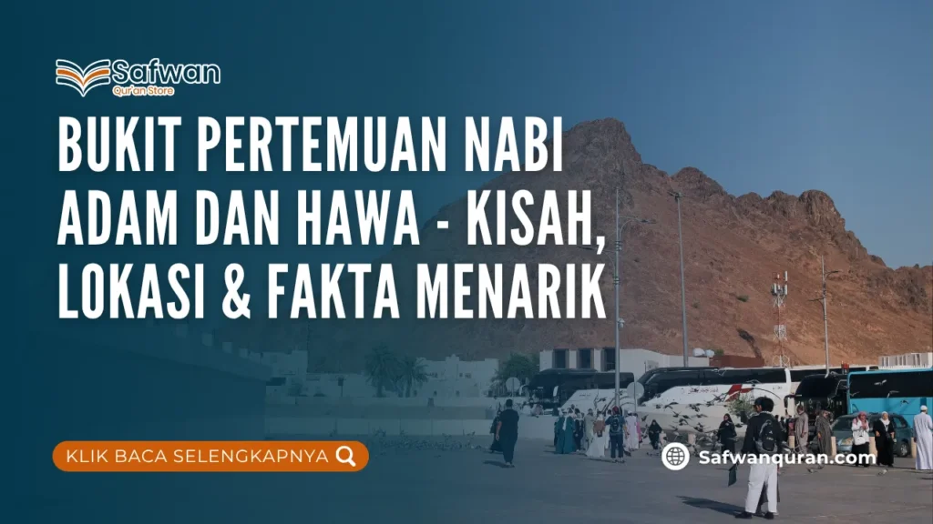 bukit pertemuan nabi adam dan hawa