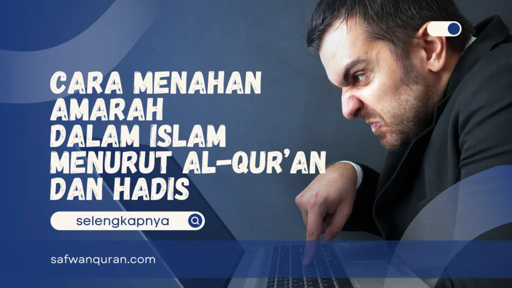 cara menahan amarah dalam islam