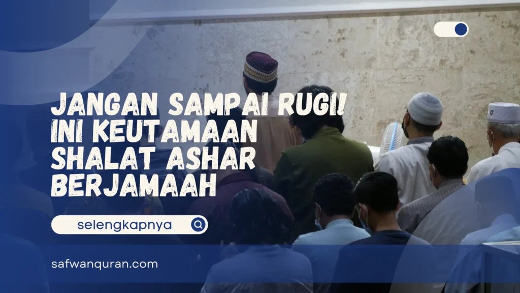 keutamaan shalat ashar berjamaah