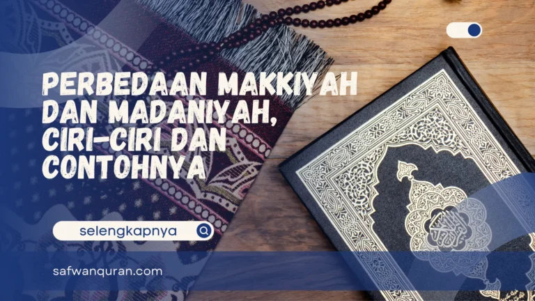 perbedaan makkiyah dan madaniyah