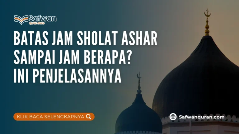 Batas Jam Sholat Ashar