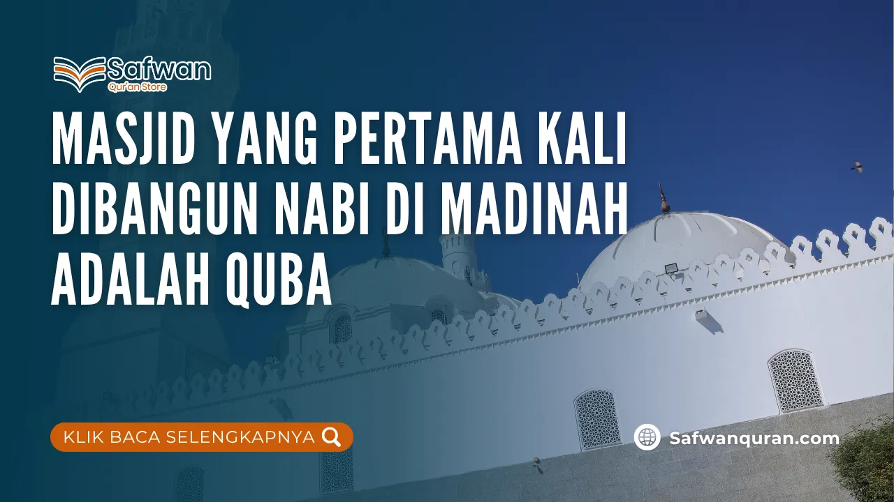 masjid yang pertama kali dibangun nabi di madinah adalah