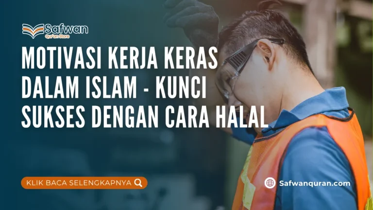 Motivasi Kerja Keras dalam Islam