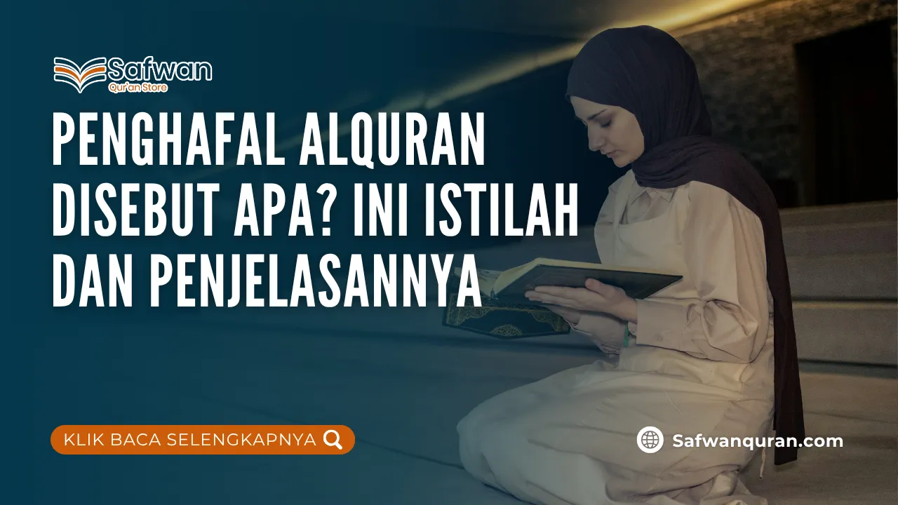 penghafal alquran disebut