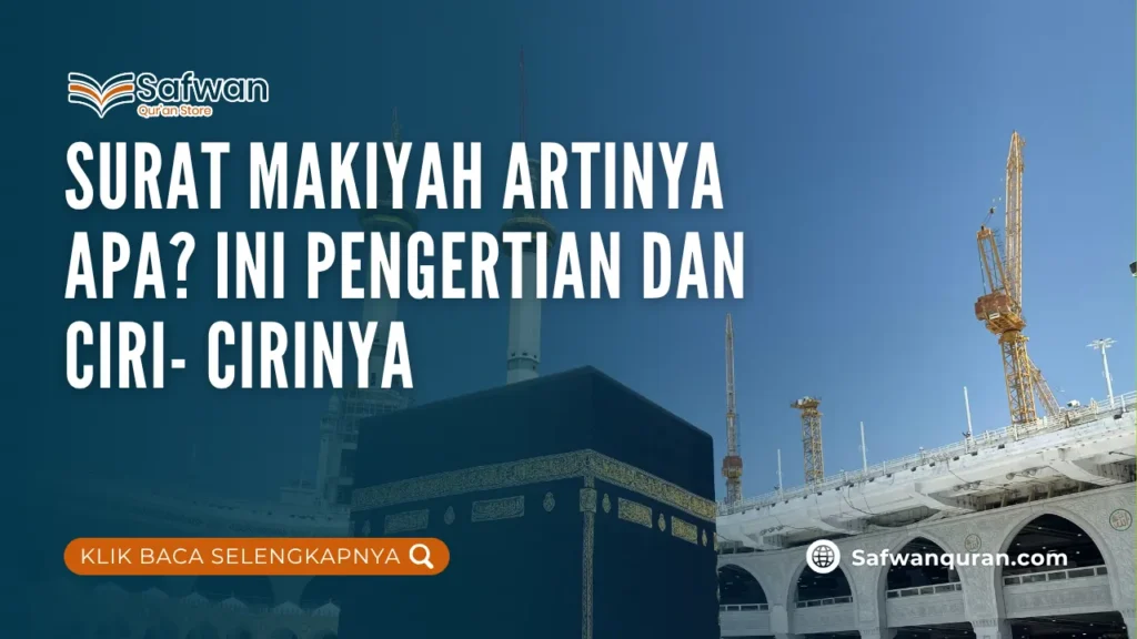 Surat Makiyah Artinya