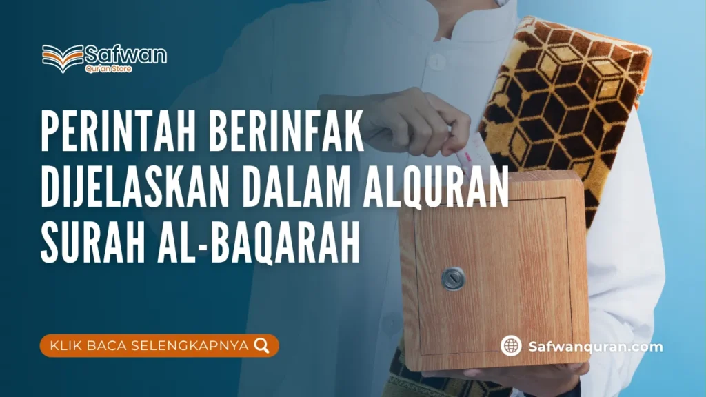 Perintah Berinfak Dijelaskan Dalam Alquran Surah Al-Baqarah