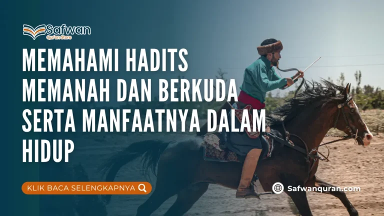 hadits memanah dan berkuda