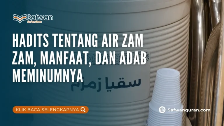 Hadits tentang Air Zam Zam