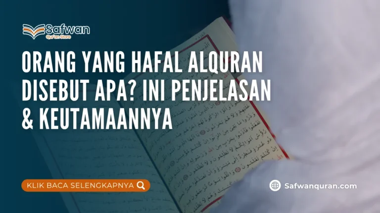 orang yang hafal alquran disebut