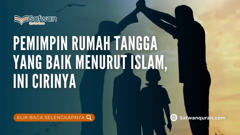 pemimpin rumah tangga yang baik menurut islam