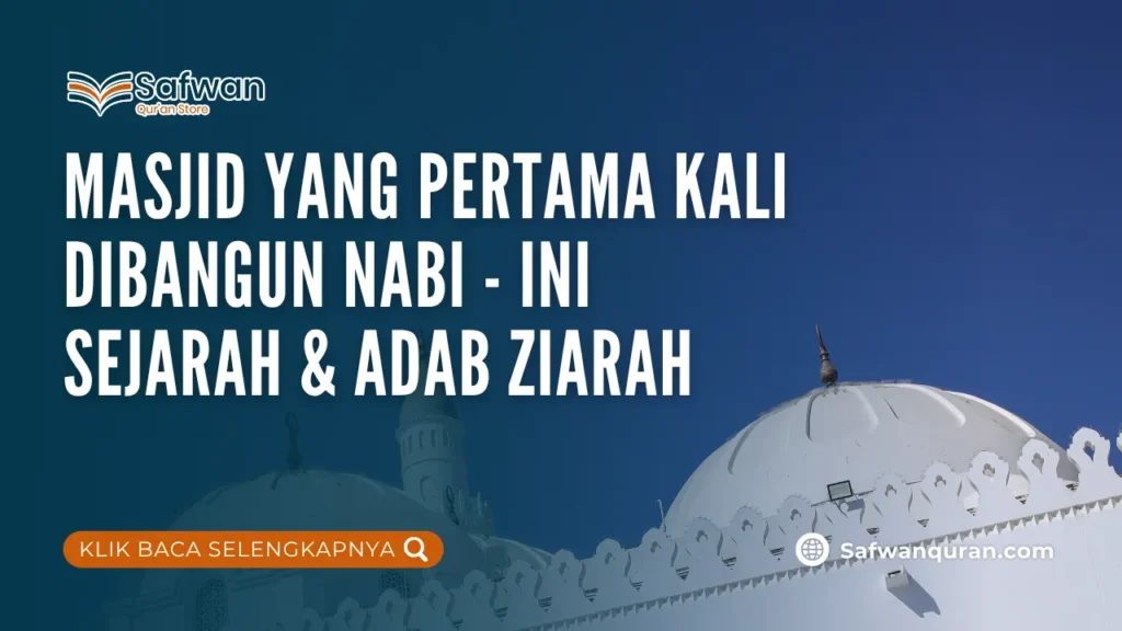 masjid yang pertama kali dibangun nabi